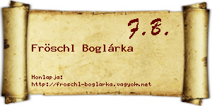 Fröschl Boglárka névjegykártya